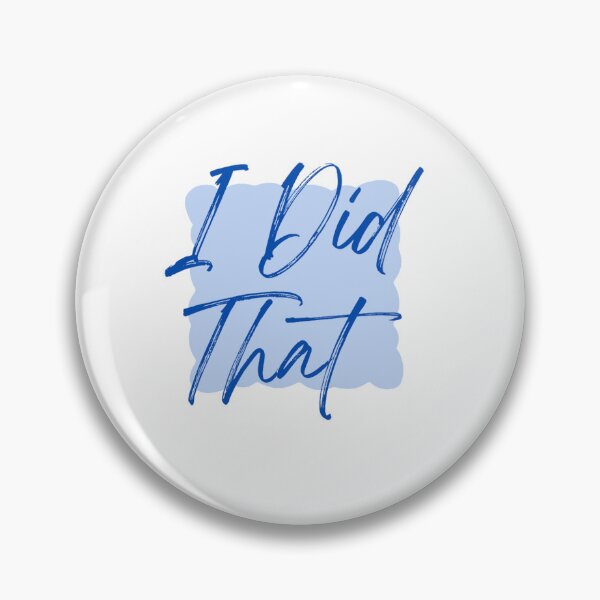 Item preview, I Did That Sticker designed and sold by VedantXStudio.