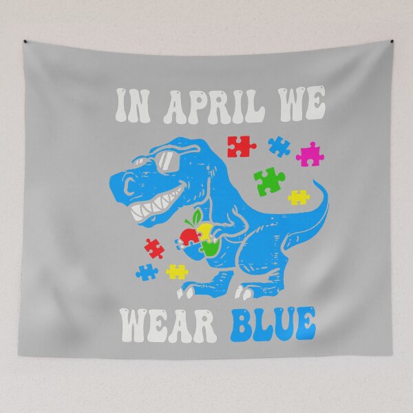 Item preview, in April We Wear Blue Autism Awareness Dino T-Rex Dinosaur  designed and sold by mjohnson9.
