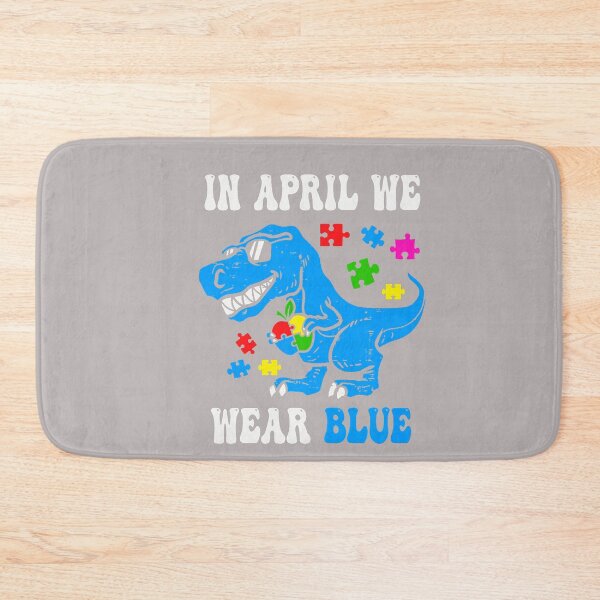 Item preview, in April We Wear Blue Autism Awareness Dino T-Rex Dinosaur  designed and sold by mjohnson9.