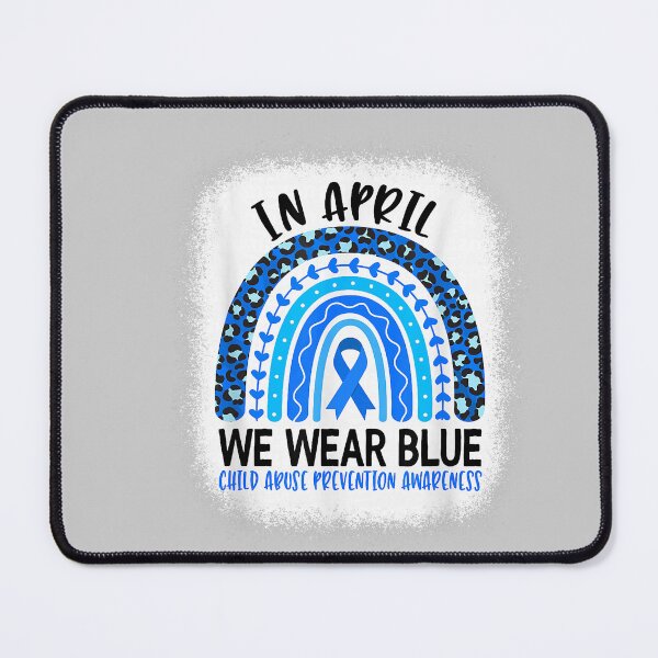 Item preview, in April We Wear Blue - Child Abuse Prevention Awareness designed and sold by mjohnson9.