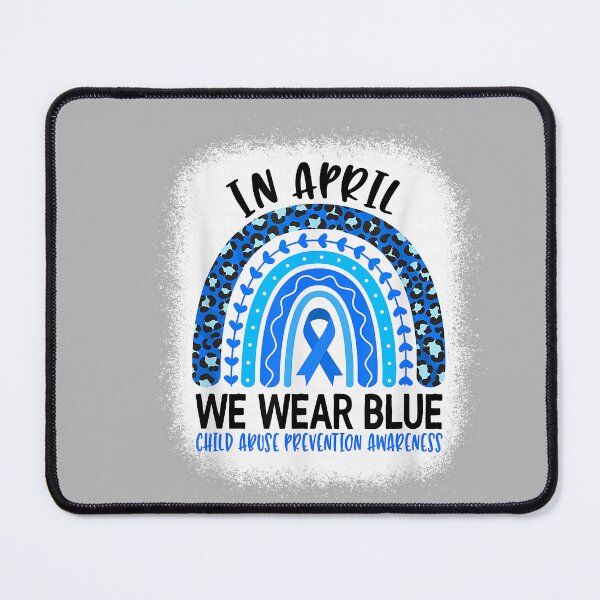 Item preview, in April We Wear Blue - Child Abuse Prevention Awareness designed and sold by GreggRoss.
