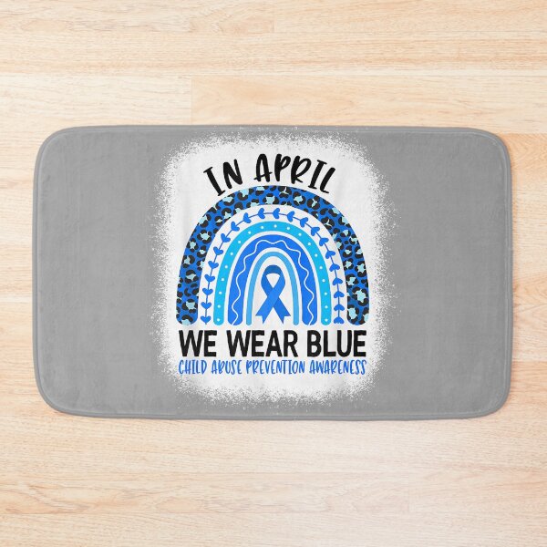 Item preview, in April We Wear Blue - Child Abuse Prevention Awareness designed and sold by GreggRoss.
