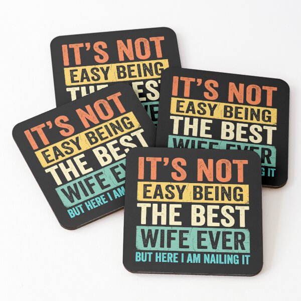 Item preview, Its Not Easy Being The Best Wife Ever Funny Wife Mothers Day  designed and sold by OlakunleOloroz.