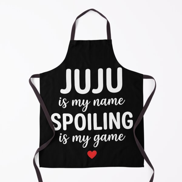 Item preview, Juju is My Name Spoiling is My Game Funny designed and sold by OlakunleOloroz.
