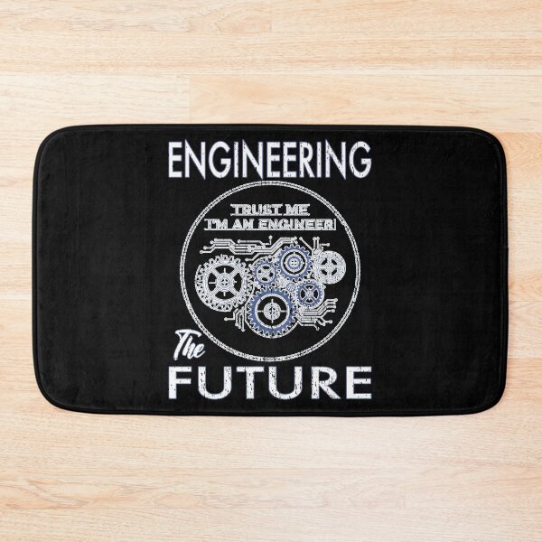 Item preview, Engineering the Future Trust Me I'm an Engineer Funny Engineer humour Mechanical Engineering  designed and sold by Jt41.