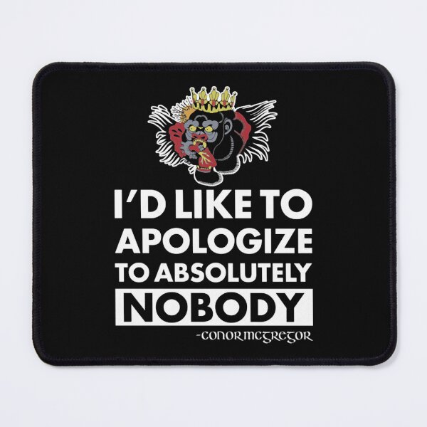 Item preview, Conor McGregor Apologize Notorious designed and sold by Roomnumber191.