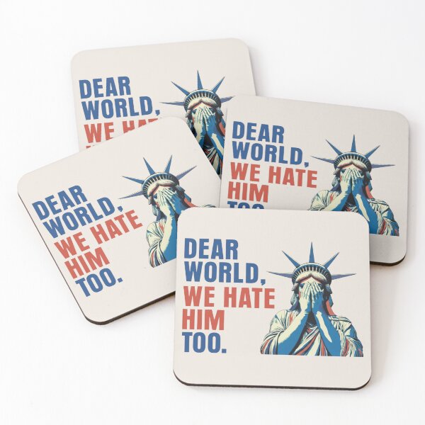 Item preview, Dear World We Hat Him Too, Anti-Trump, Tariff, Tariff Protest designed and sold by toongstudio.