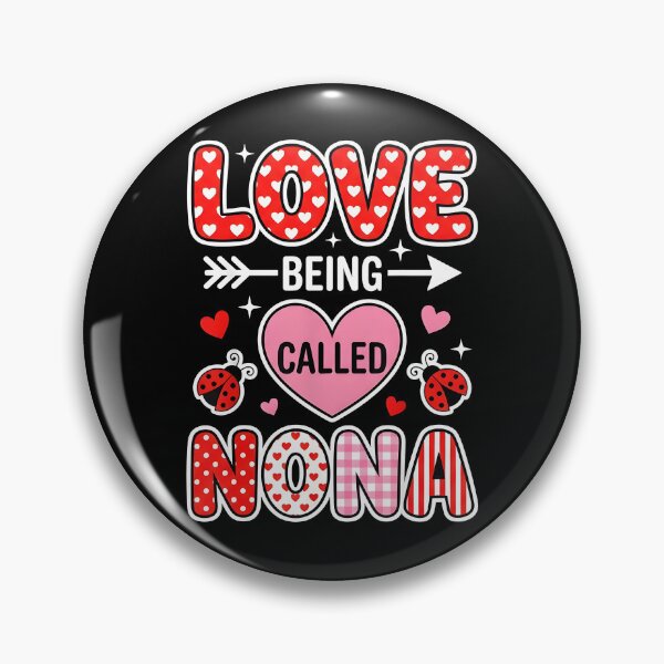 Item preview, Love Being Called Nona Valentine Mothers Day Family designed and sold by OlakunleOloroz.