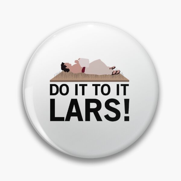 Item preview, Do It To It Lars!  designed and sold by thesilverslash.