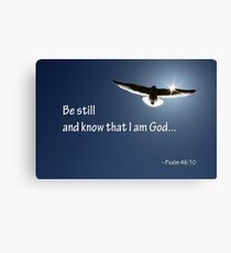 Be Still and Know That I am God Canvas Print