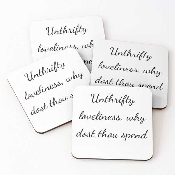 Item preview, "Unthrifty loveliness, why dost thou spend" - handwriting black designed and sold by ariksworld.