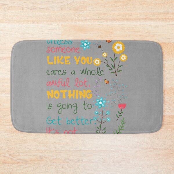 Item preview, Unless someone like you cares a whole awful lot Earth Day designed and sold by GreggRoss.