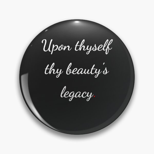 Item preview, "Upon thyself thy beauty’s legacy" - handwriting white designed and sold by ariksworld.