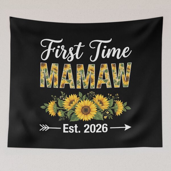Item preview, Mamaw Est 2026 Sunflower First Time Mamaw designed and sold by OlakunleOloroz.