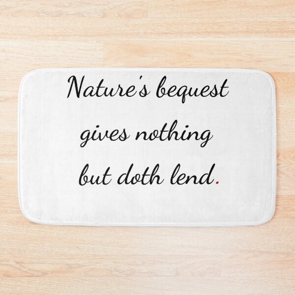 Item preview, "Nature’s bequest gives nothing, but doth lend" - handwriting black designed and sold by ariksworld.