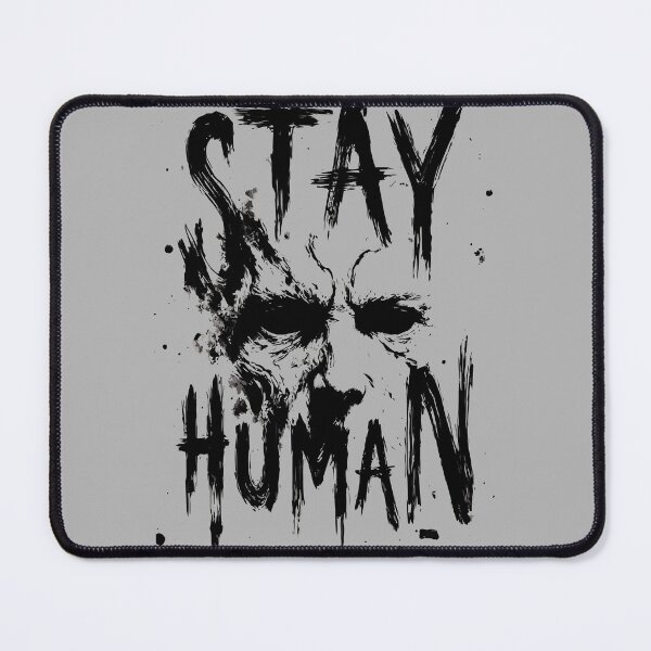Item preview, Stay Human Distressed Typography Sci-Fi Dystopian Art designed and sold by VikArtStudio.