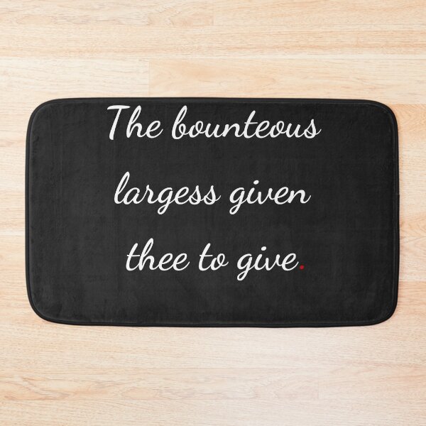 Item preview, "The bounteous largess given thee to give" - handwriting white designed and sold by ariksworld.