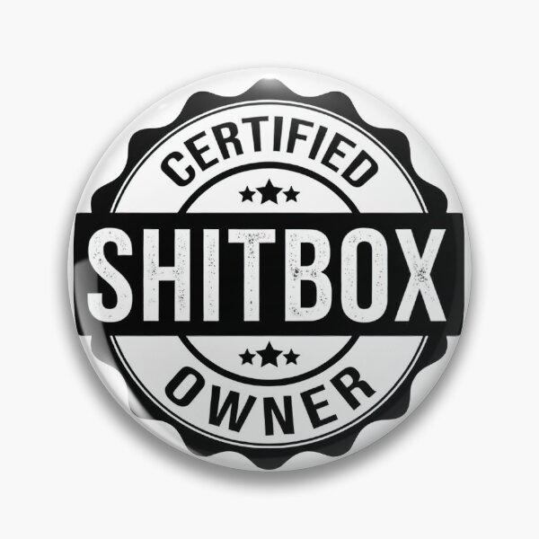 Item preview, Certified Shitbox Owner designed and sold by AIEverything.