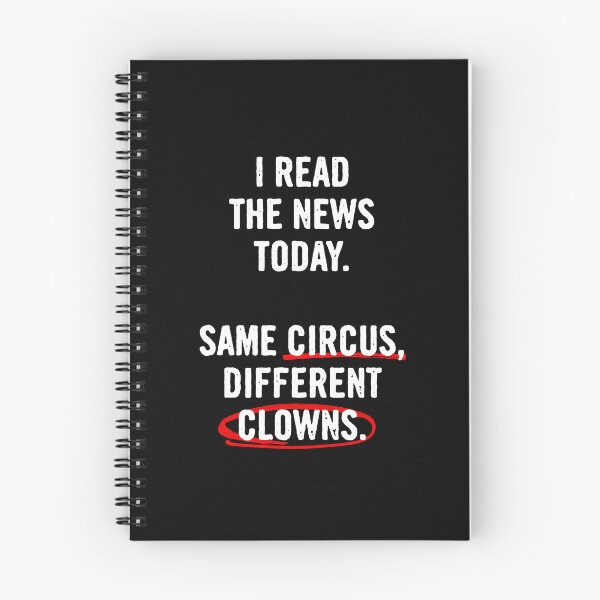 Item preview, I Read The News Today. Same Circus, Different Clowns designed and sold by Syahrasi.