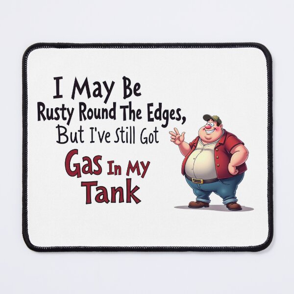 Item preview, I've Still Gas In My Tank. designed and sold by Radioactive Monkey Club.