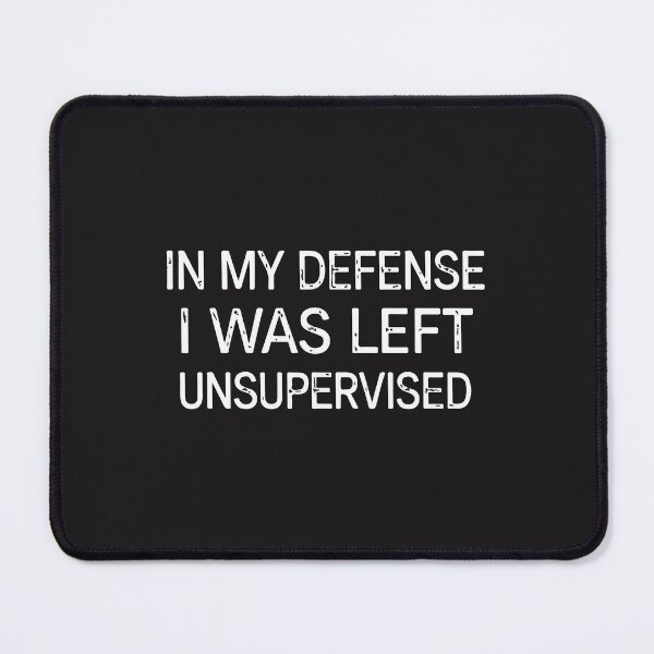 Item preview, In My Defense I Was Left Unsupervised Funny Retro Vintage Humor designed and sold by kiralynstration.