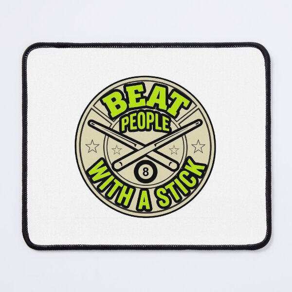 Item preview, Funny Billiards Cue Sports Badge - Beat People with a Stick designed and sold by ResonateUK.