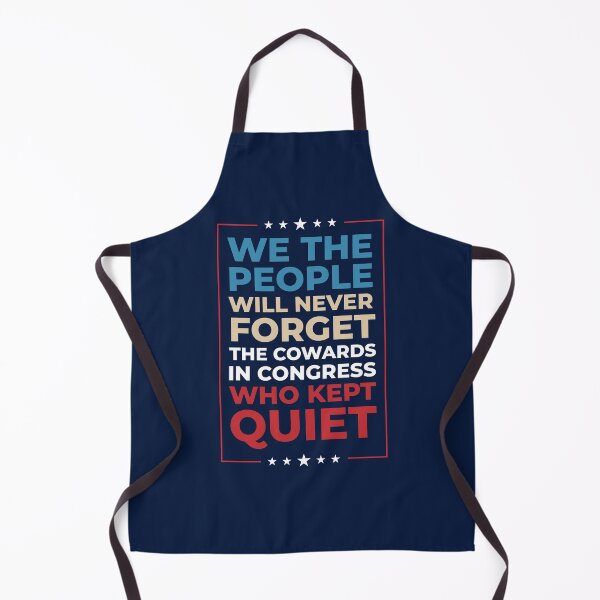 Item preview, We The People Will Never Forget The Cowards In Congress Who Kept Quiet, Anti Trump, Peaceful Protest designed and sold by toongstudio.