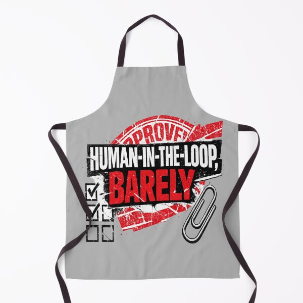 Item preview, Human-in-the-Loop, Barely Shirt | AI Office Humor Tech Tee designed and sold by POD DYNASTY.