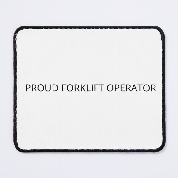 Item preview, Proud Forklift Operator Work Quote designed and sold by Georgi2Design.
