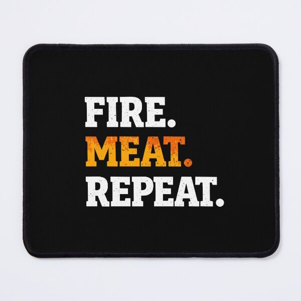 Item preview, Fire Meat Repeat designed and sold by aipolohu.