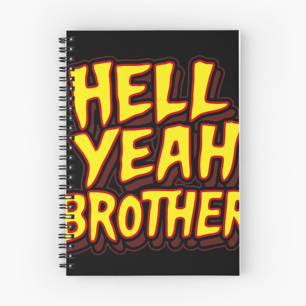 Item preview, Hulk Hogan's Hell Yeah Brother designed and sold by TheHeavenlys.
