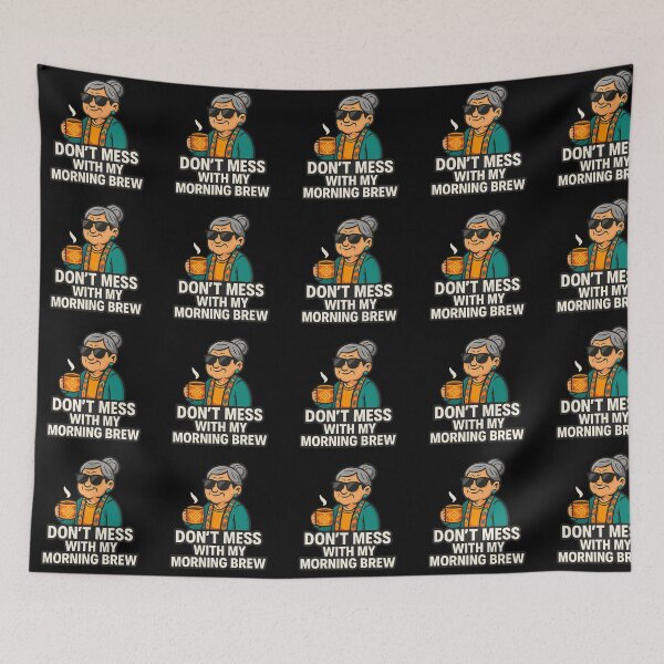 Item preview, Don’t Mess With My Morning Brew designed and sold by best-2025.