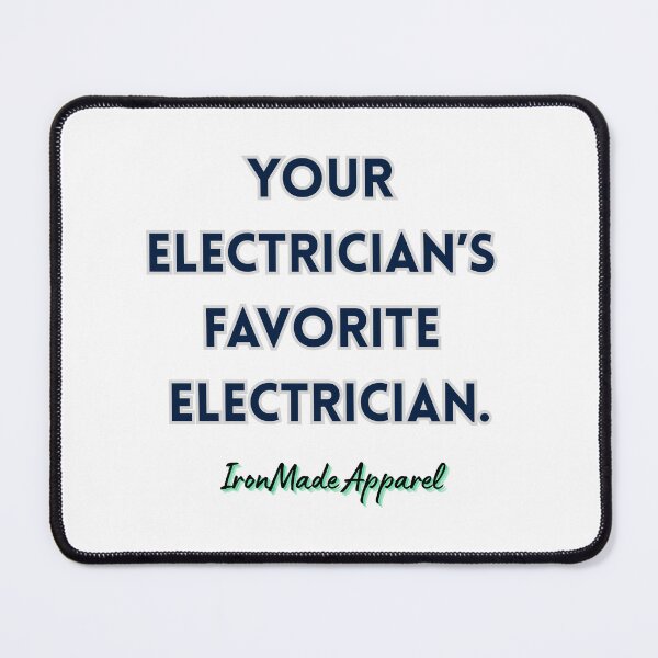 Item preview, Your Electrician’s Favorite Electrician T-Shirt – Funny Electrician Humor Tee for Linemen, Electrical Workers & Proud Tradesmen designed and sold by IronMade Apparel.