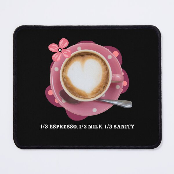 Item preview, Espresso Milk Sanity - Funny Coffee Ratio Art designed and sold by Mini Pixel Perfect Co..