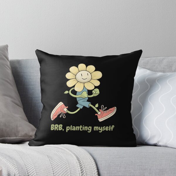 Item preview, BRB Planting Myself – Funny Plant Gift Lover  designed and sold by FMproject.