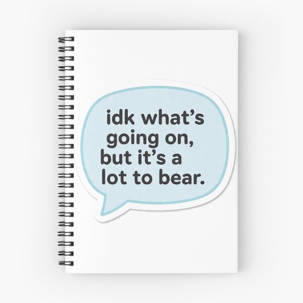 Item preview, I Don’t Know What’s Going On But It’s A Lot To Bear – Funny Bear Pun artwork designed and sold by AENAcharms.