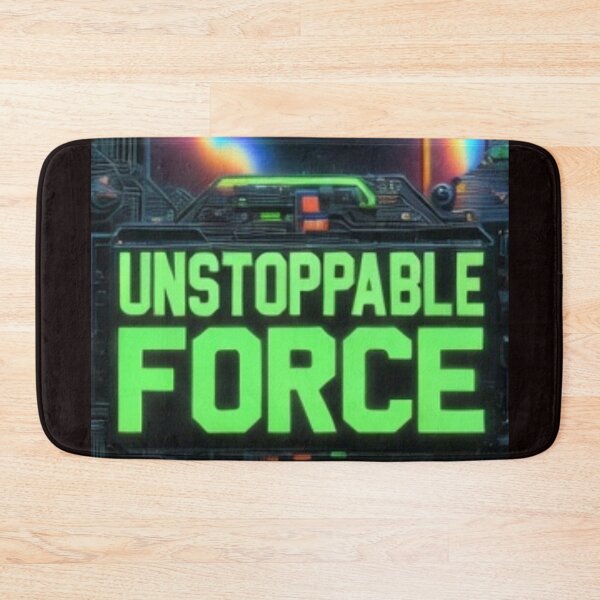 Item preview, Unstoppable Force designed and sold by  ViralVisionsCreating .