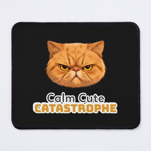 Item preview, Calm Cute Catastrophe Exotic Shorthair Cat T-Shirt designed and sold by DwishOriginals.