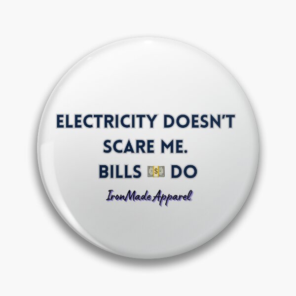 Item preview, Electricity Doesn’t Scare Me Bills Do T-Shirt – Funny Electrician Gift, Tradesman Humor Tee designed and sold by IronMade Apparel.