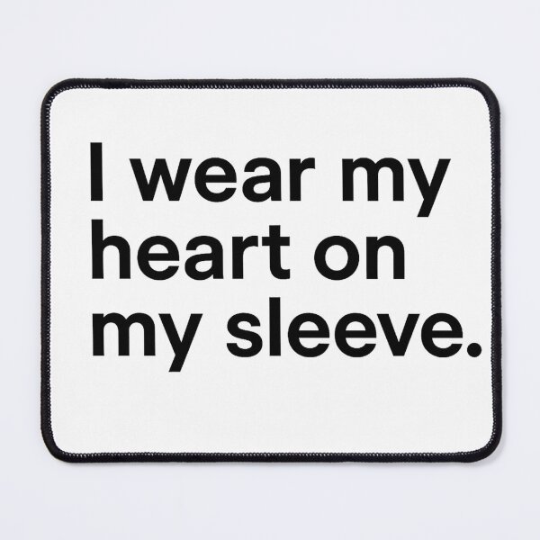 Item preview, I Wear My Heart On My Sleeve – Minimal Black Typography Design designed and sold by best-2025.
