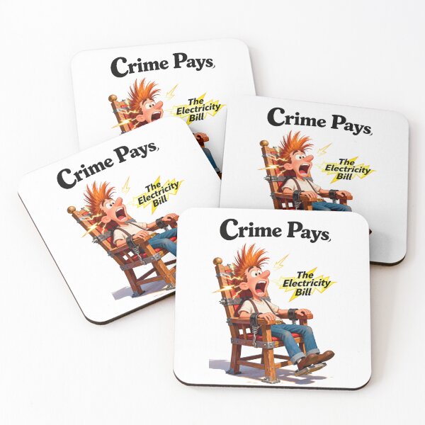 Item preview, Who says crime doesn't pay  designed and sold by Radioactive Monkey Club.