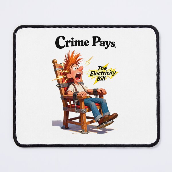 Item preview, Who says crime doesn't pay designed and sold by Radioactive Monkey Club.