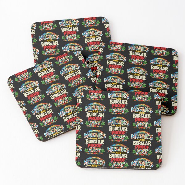 Item preview, Mosaics Are Burglar Proof Art Funny Mosaic Artist Humor Design designed and sold by TeeTimeTreasure.