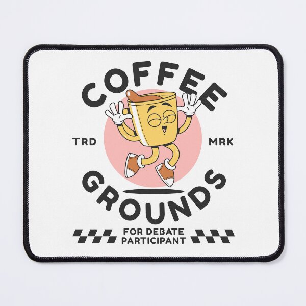 Item preview, Coffee grounds for debate participant designed and sold by Peerless-Prime.