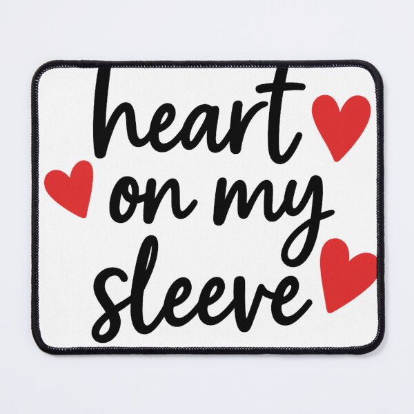 Item preview, I Wear My Heart On My Sleeve - Minimalist Love Quote Design designed and sold by best-2025.