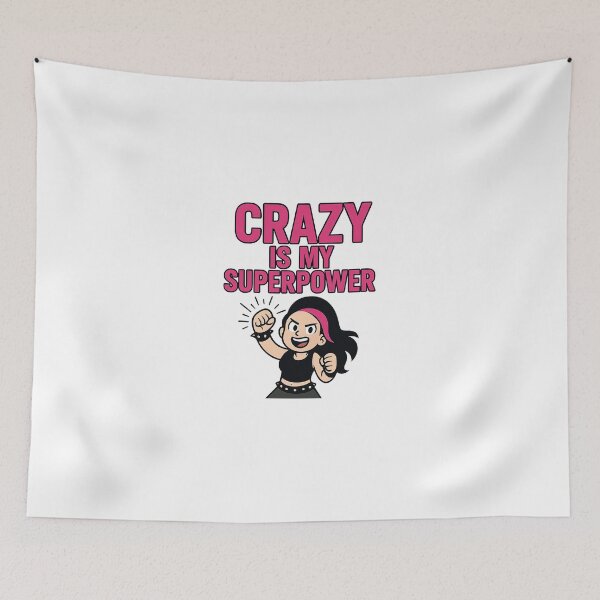 Item preview, Crazy Is My Superpower – Bold Punk Style Fan Art designed and sold by best-2025.