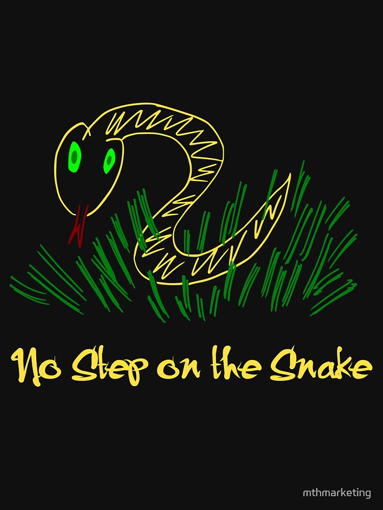 no step on snake shirt