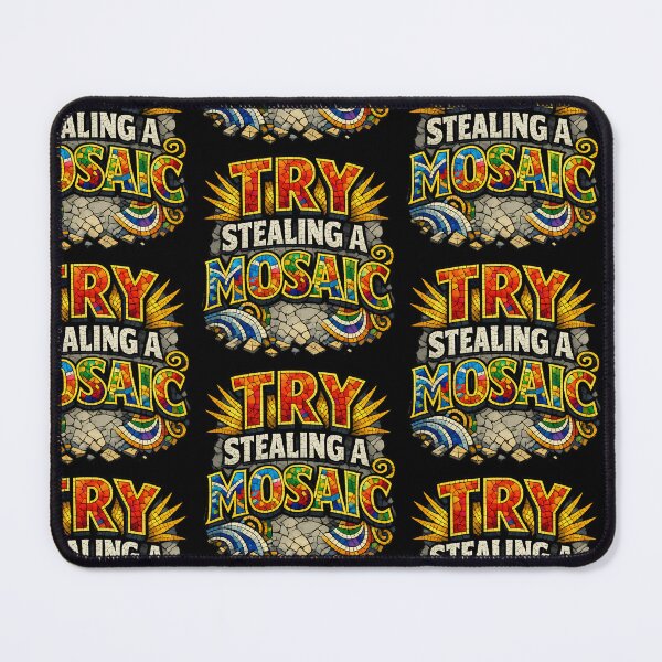 Item preview, Try Stealing A Mosaic Funny Tile Art Humor Design designed and sold by TeeTimeTreasure.