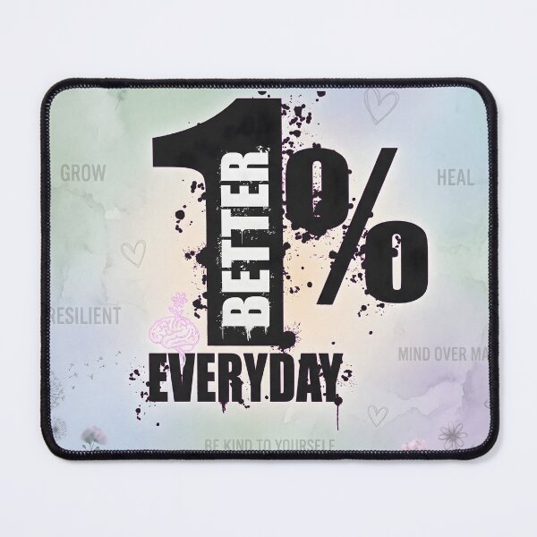 Item preview, 1% Better Everyday Positive Affirmation designed and sold by MarCinu Art.