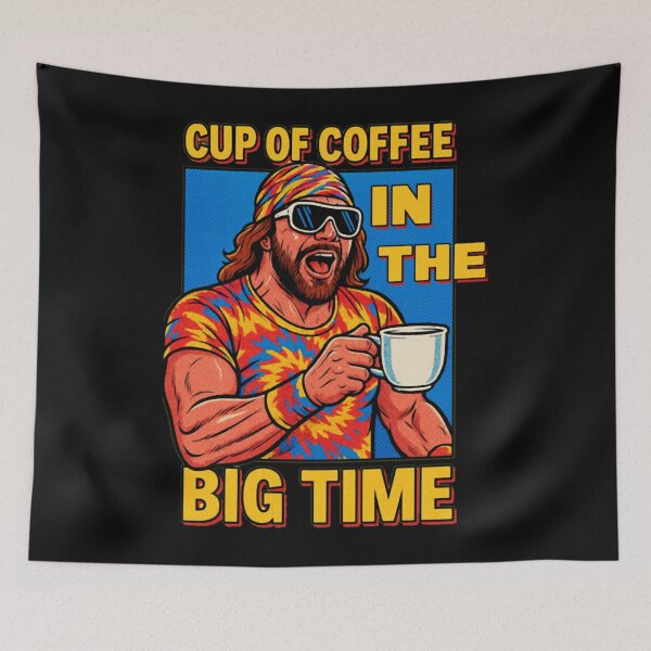 Item preview, Macho Man Randy Savage “Cup of Coffee in the Big Time  designed and sold by mktarek.